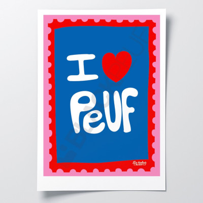 Les Timbrés Blackpeuf I Love Peuf poster. With red heart on blue background – colourful humorous poster for wall decoration.