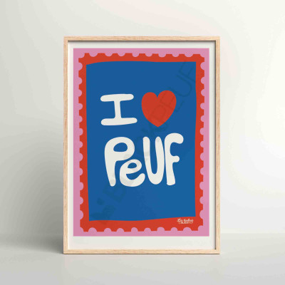 Les Timbrés Blackpeuf I Love Peuf poster. With red heart on blue background – colourful humorous poster for wall decoration.