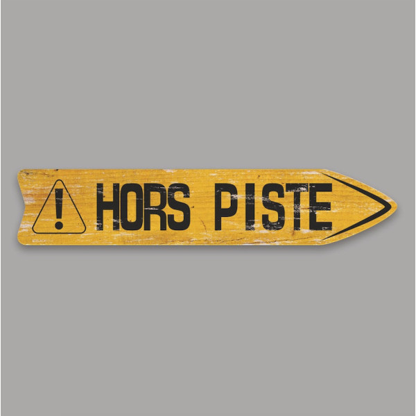 FLÈCHE SIGNALÉTIQUE EN BOIS HORS PISTE BLACKPEUF