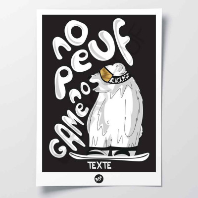 Wandposter-Patch „No Pouf No Game“ Eisbär auf schwarzem Hintergrund Ski zur Dekoration. Wandposter-Patch „No Pouf No Game“ Eisbär auf schwarzem Hintergrund Ski zur Dekoration.