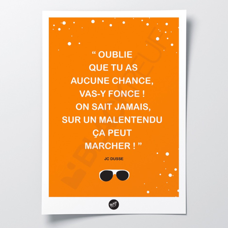 POSTER JC DUSSE VAS-Y FONCE